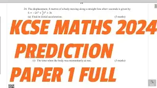 KCSE 2024 MATHS PREDICTION- PAPER ONE FULL