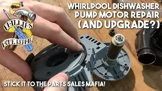Whirlpool Dishwasher Pump Motor Repair (And Upgrade?)