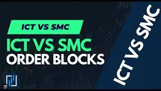 SMC vs ICT?