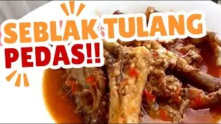 Resep Seblak Tulang Pedas