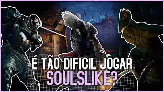 A GUIDE TO PLAYING ANY SOULSLIKE | Lose your FEAR of playing