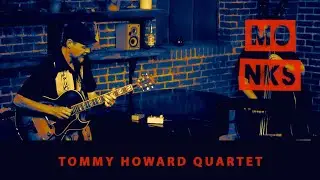 Monks Jazz | Tommy Howard 