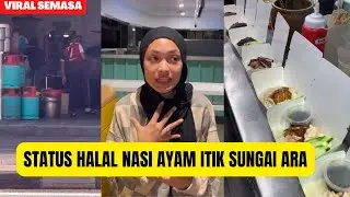 Nasi Ayam Itik Sungai Ara | Ini Penjelasan Pekerja Kedai