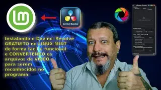 Installing DaVinci Resolve on Linux Mint and installing a program to convert videos.