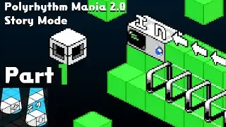 Polyrhythm Mania: Story Mode - Part 1