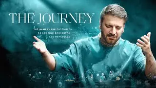 Sami Yusuf - The Journey 