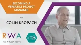 Career Advice - Under the Hood: Colin Kropach - Becoming a Versatile Project Manager