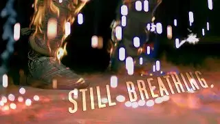still breathing | multifandom [TSC]