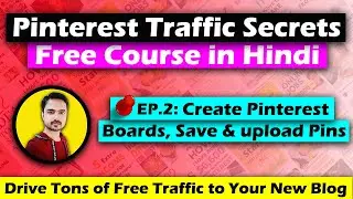 📌EP.2: How to Create A Board on Pinterest, Save pins, Upload Pins | Pinterest Board Ideas 2021