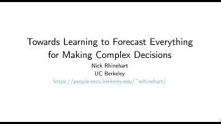 LHMP 2021, Part 10: Invited talk by Nick Rhinehart (UC Berkeley)