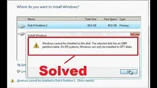 Solved|The Selected Disk Has an MBR Partition Table|GPT Error|Window Not Installing