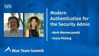 Modern Authentication for the Security Admin