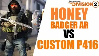 The Division 2 - Honey Badger vs Custom P416