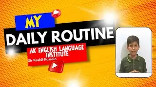 Daily Routine in English | Presentation | Sir Kashif Hussain