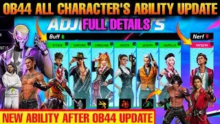 OB44 UPDATE CHARACTER SKILL ABILITY FULL DETAILS | FREE FIRE MAX OB44 UPDATE FULL DETAILS