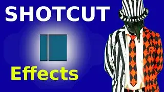 Shotcut Video Editor Effects Tutorial - Add, Edit, KeyFrame Effects Shotcut Tutorial