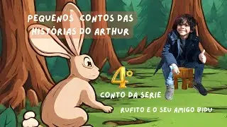 Pequenos Contos das Histórias do Arthur! 4° Episódio
