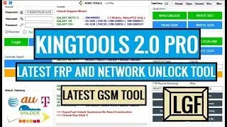 Kingtool 2.0 Pro Latest GSM FRP & Network Unlock Tool 2019