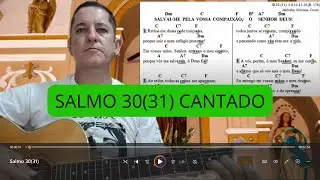 SALMO 30(31) CANTADO | SALVAI-ME PELA VOSSA COMPAIXÃO, Ó SENHOR DEUS | TIO MÁRCIO