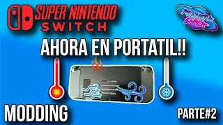 Nintendo Switch Pro Mod portátil | Modding | reduce la temperatura de tu switch parte #2