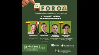 FORO ESTANDARES INTERNACIONALES DE SOSTENIBILIDAD UNIPILOTO   UNIMINUTO