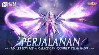 Perjalanan | Trailer Skin Legend Freya 