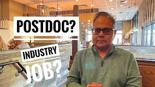 Postdoctoral fellowship or Industry Job: which is better?
