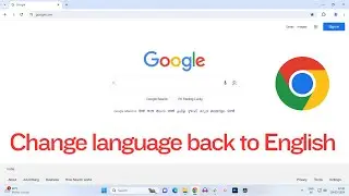 How to change Google Chrome language back to English