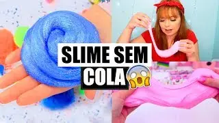 DIY SLIME  SEM COLA - SEM ATIVADOR **ASSISTA ATÉ O FINAL**