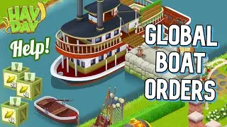Hay Day: Global Boat Orders! (Gameplay)