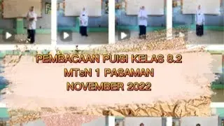 PEMBACAAN PUISI KELAS 8.2 MTsN 1 PASAMAN