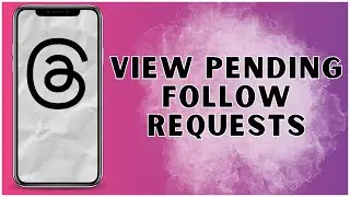 How To View Your Pending Follow Requests On Threads App? 2025 | Threads