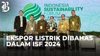 Indonesia Targetkan Kesepakatan Energi Keberlanjutan di ISF 2024