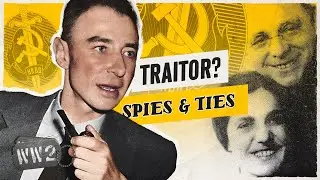 Oppenheimer, a Communist Spy? The true story! - WW2 Documentary Special