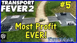 Let's Play Transport Fever 2 #5: Most Profitable Route EVER!