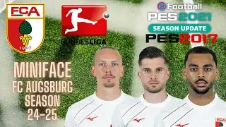 MINIFACE FC AUGSBURG SEASON 24-25 FOR PES 2017 & PES 2021 (COMPATIBLE FL 2025)