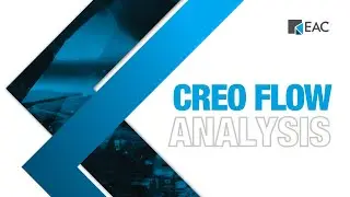 Creo Flow Analysis
