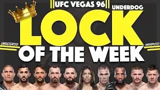 Jacob's LOCK OF THE WEEK for UFC Vegas 96 | LOTW | We Want Picks #UFCVegas96