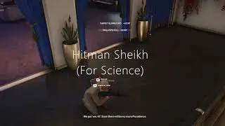 Sheikh Outfit Testing - Hitman 3 - Fail For Science