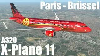 X-Plane 11 - Die Essenz des JAR Designs auf dem Weg von Paris nach Brüssel [Schweizerdeutsch]