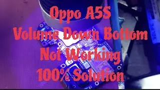 Oppo A5S Volume Down Bottom Not Working |all mobile repairing |TMK|