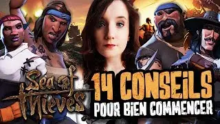 14 CONSEILS POUR BIEN COMMENCER SUR SEA OF THIEVES
