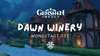 An Evening at Dawn Winery 🍇 Relaxing Genshin Impact Music | Mondstadt OST 原神 [No Mid-Roll Ads]