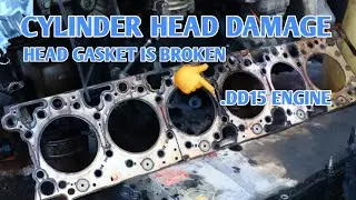DD15 engine broken head gasket and inspection after remove cylinder head major engine overhaul