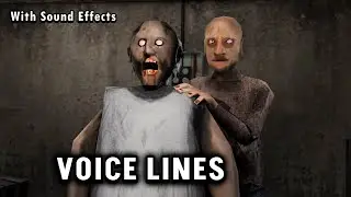 Granny All Voice Lines (With Sound Effects)