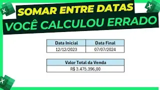 Somar entre datas: A revelação Completa