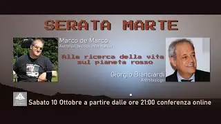 Serata Marte: alla ricerca della vita sul Pianeta Rosso con Marco De Marco e Giorgio Bianciardi