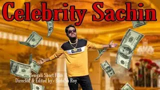 Celebrity Sachin ft. Sachin Sharma by Funny Boyz