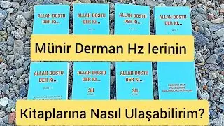 Münir Derman Hz - Kitaplarına Nasıl Ulaşabilirim?
