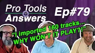 Pro Tools Answers #79 | Avoiding CPU Errors in Pro Tools